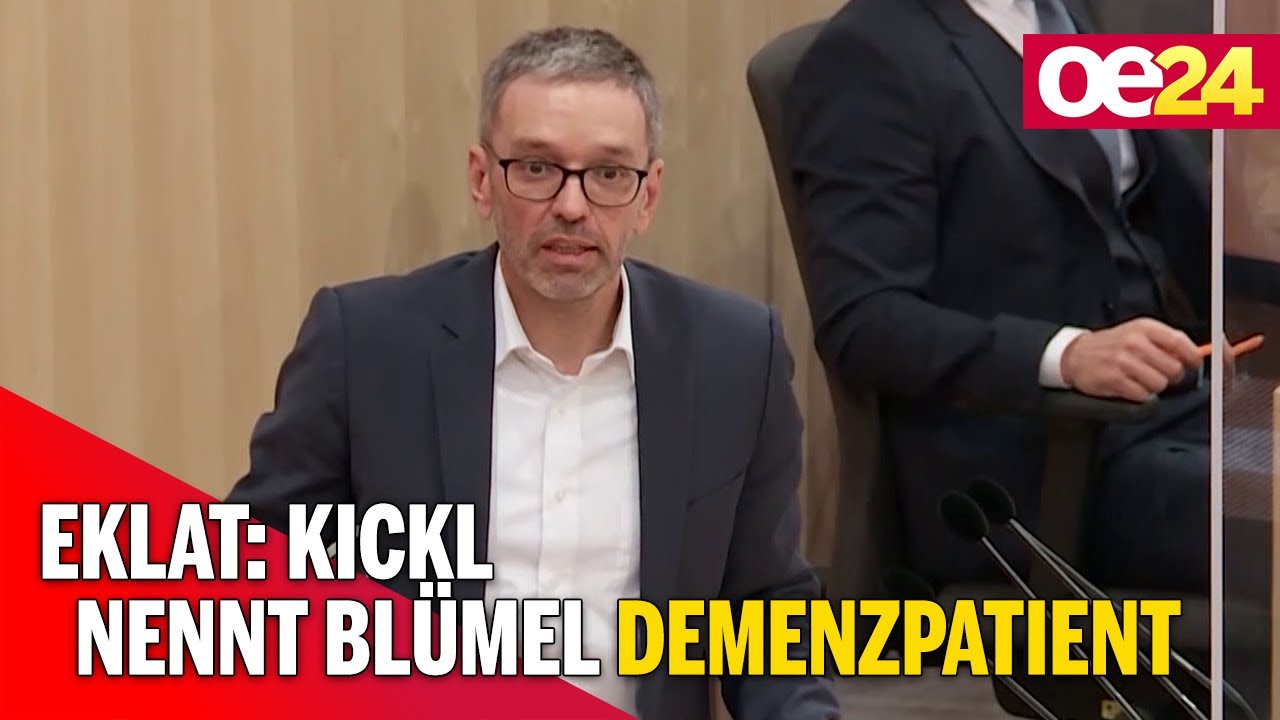 Eklat: Kickl nennt Blümel Demenzpatient
