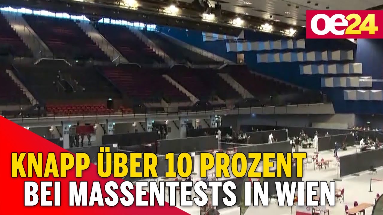 Knapp über 10 Prozent bei Massentests in Wien