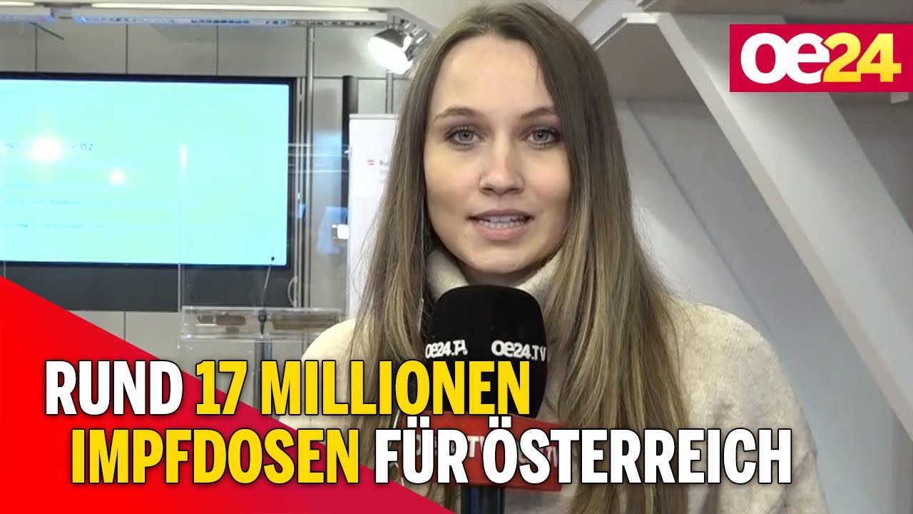 Rund 17 Millionen Impfdosen für Österreich