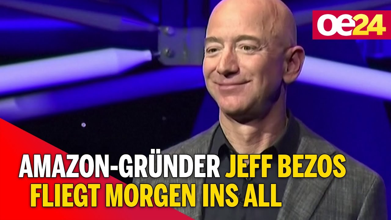 Amazon-Gründer Jeff Bezos fliegt morgen ins All