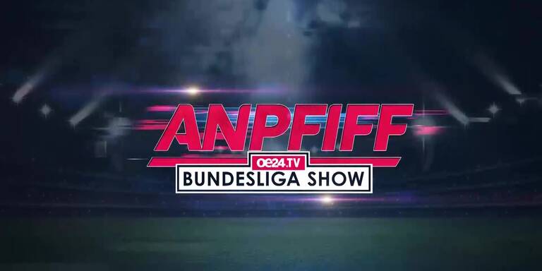 Anpfiff: Die oe24.TV Bundesliga-Show