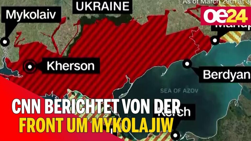 Ukraine-Krieg: CNN berichtet von der Front um Mykolajiw