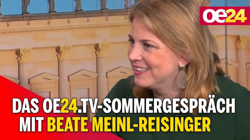Das OE24.TV-Sommergespräch mit Beate Meinl-Reisinger