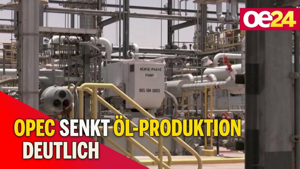 Opec senkt Öl-Produktion deutlich