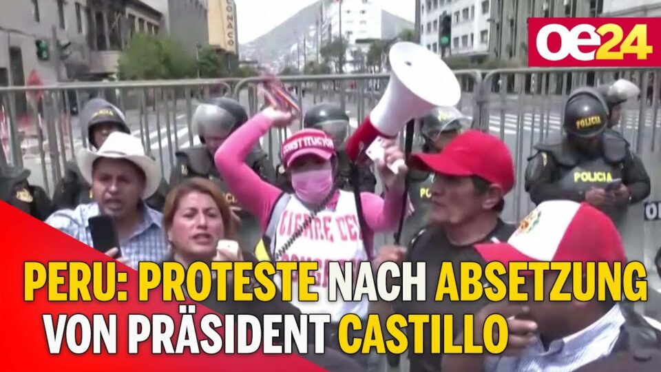 Peru: Proteste nach Absetzung von Präsident Castillo