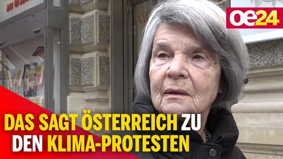 Das sagt Österreich zu den Klima-Protesten